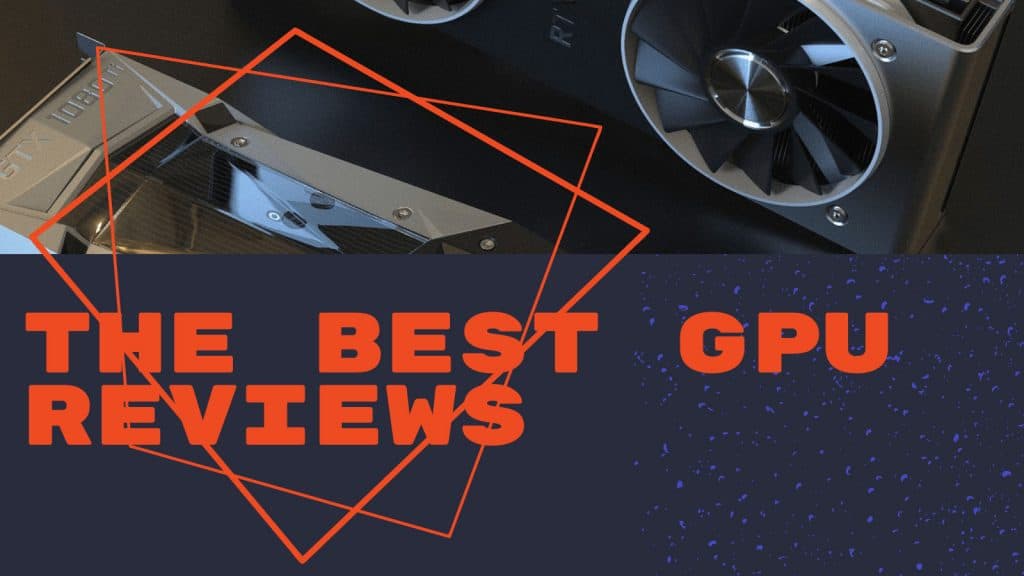 Graphics Card Reviews The Gamer's Delight One Computer Guy
