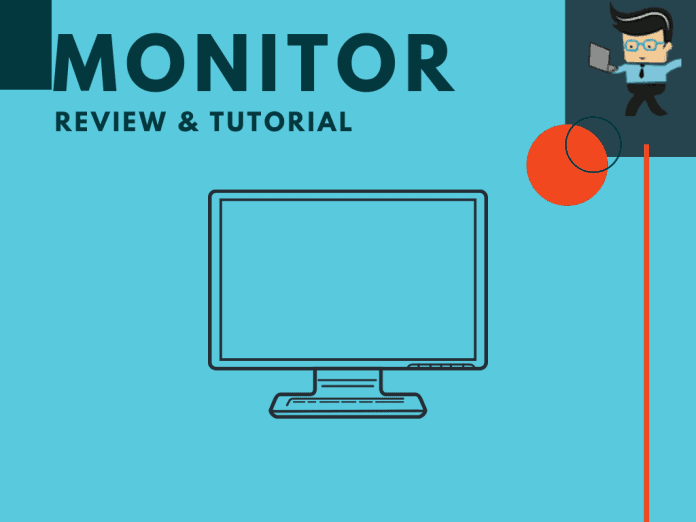 Monitor review tutorial