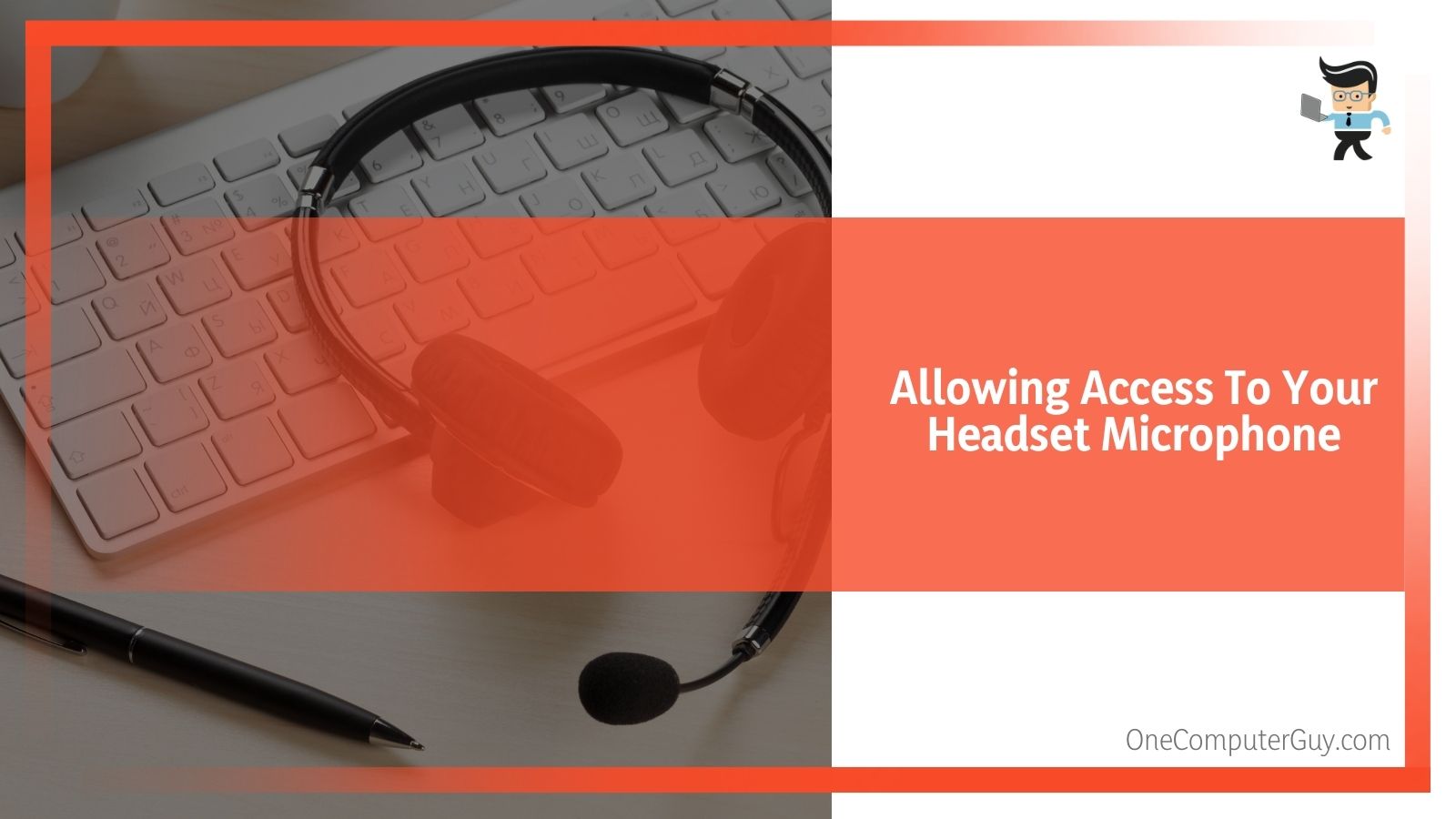 Allowing Access To Your Headset Microphone