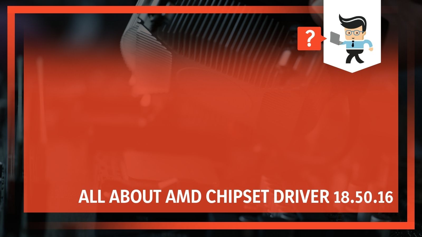 Chipset Driver Settings