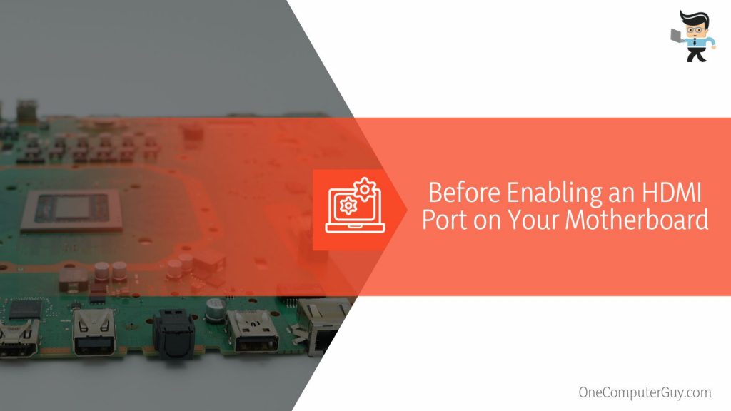 How To Enable Motherboard HDMI One Computer Guy