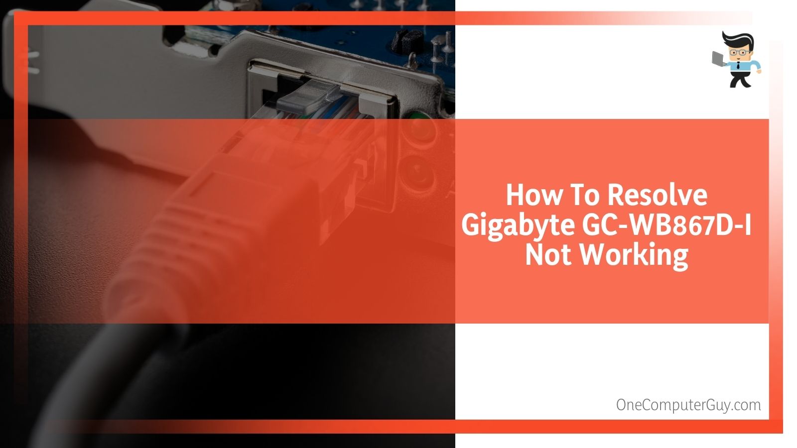 How To Resolve Gigabyte GC-WB867D-I Not Working