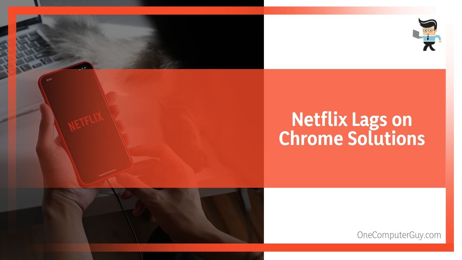 Netflix Lags on Chrome Solutions