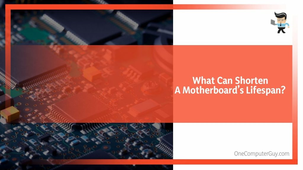 How Long Do Motherboards Last? (And How To Make Them Last Longer) One