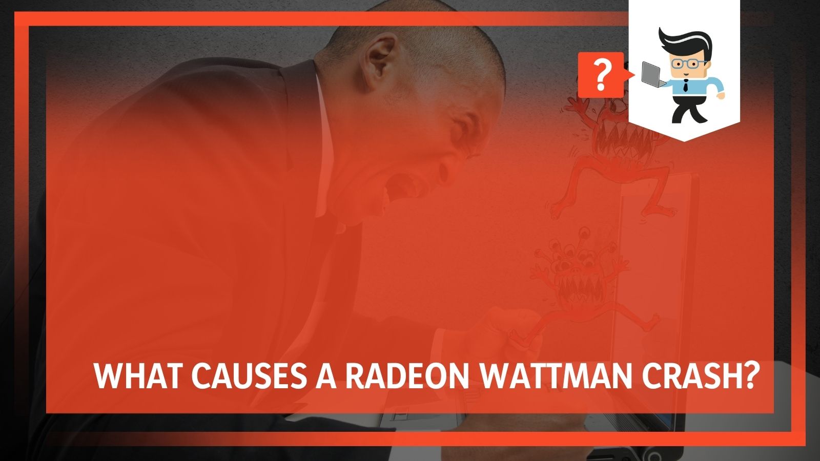 What Causes A Radeon WattMan Crash