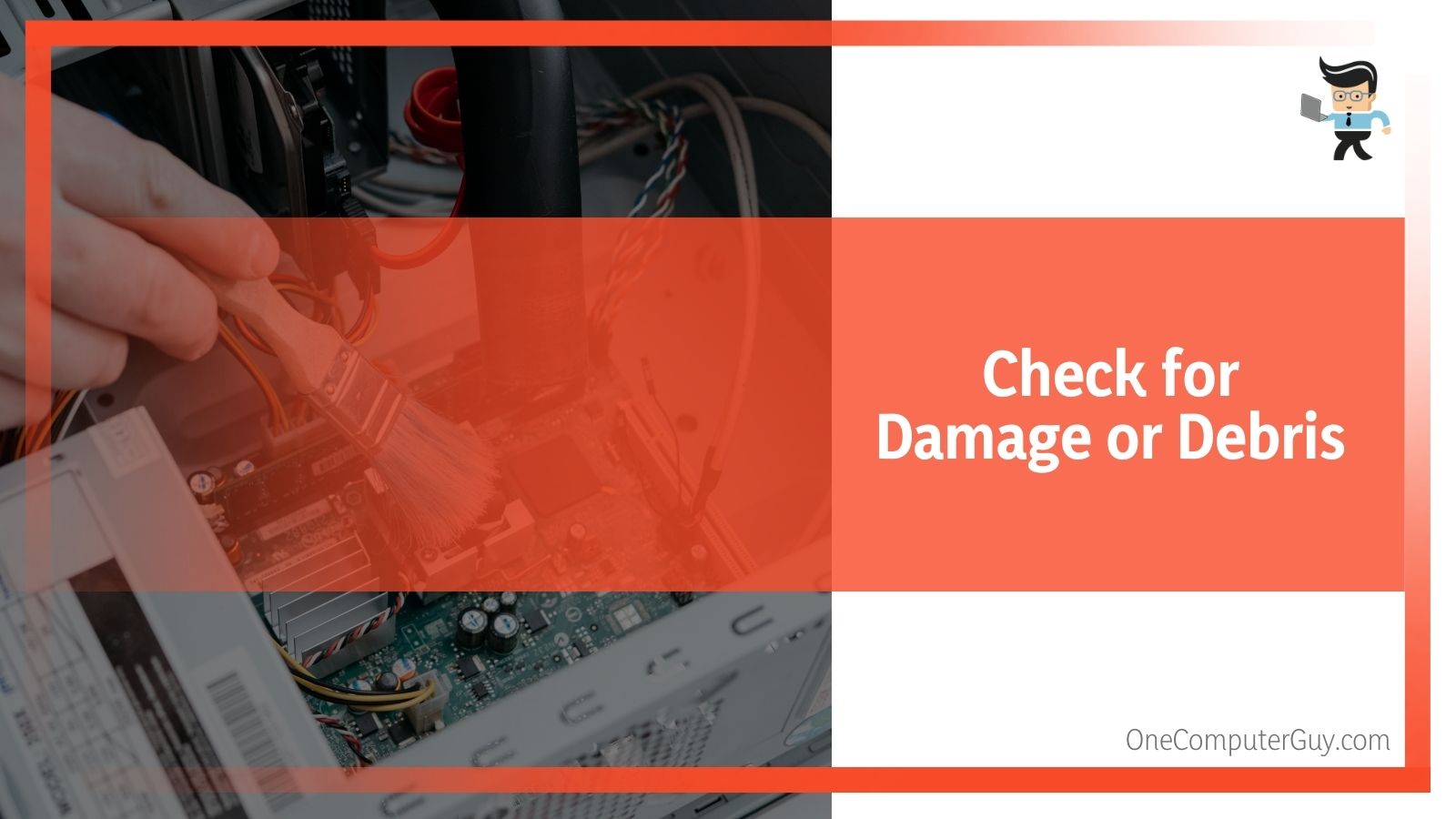 Check for Damage or Debris