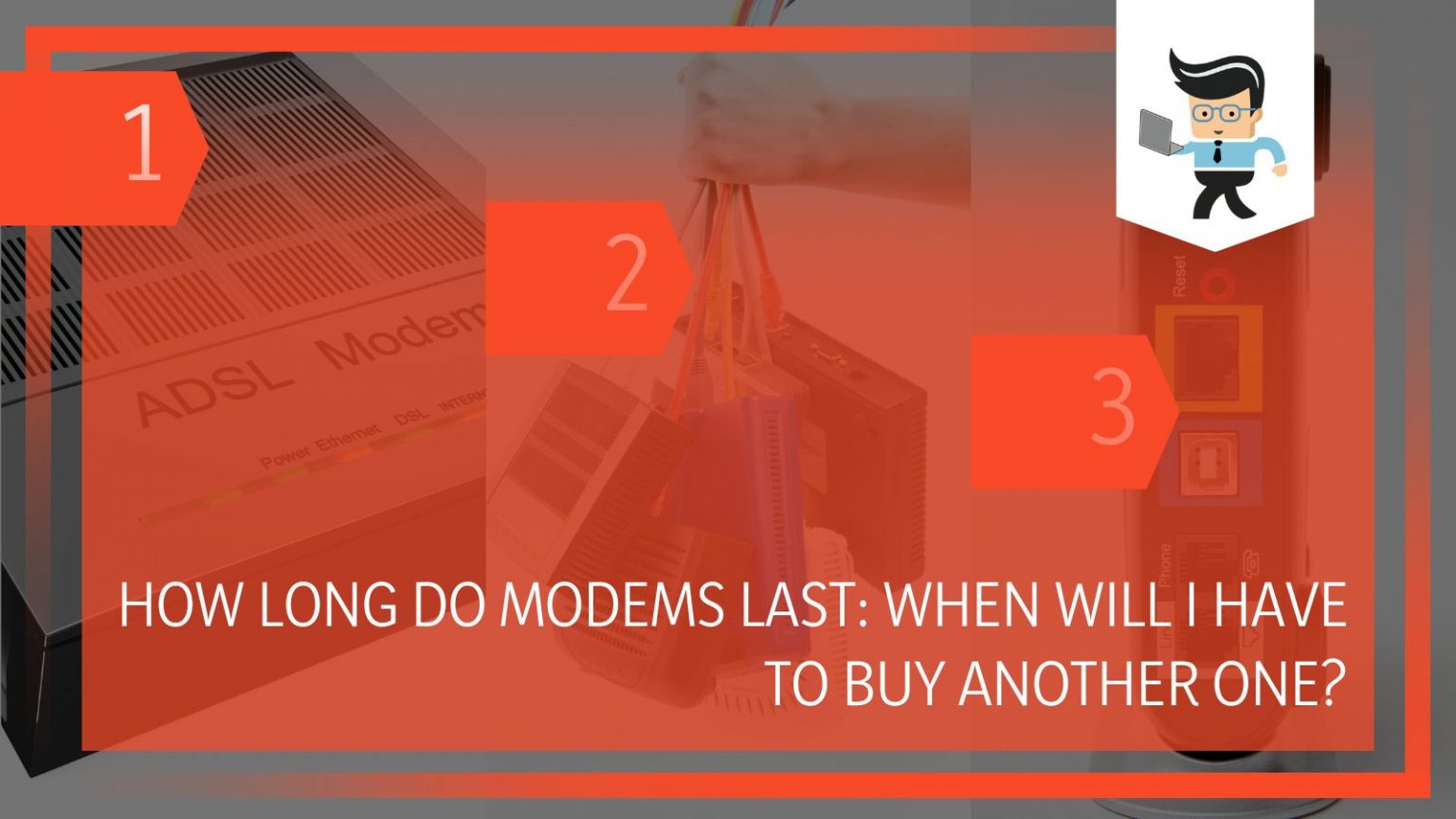 How Long Do Modems Last Everything You Need To Know