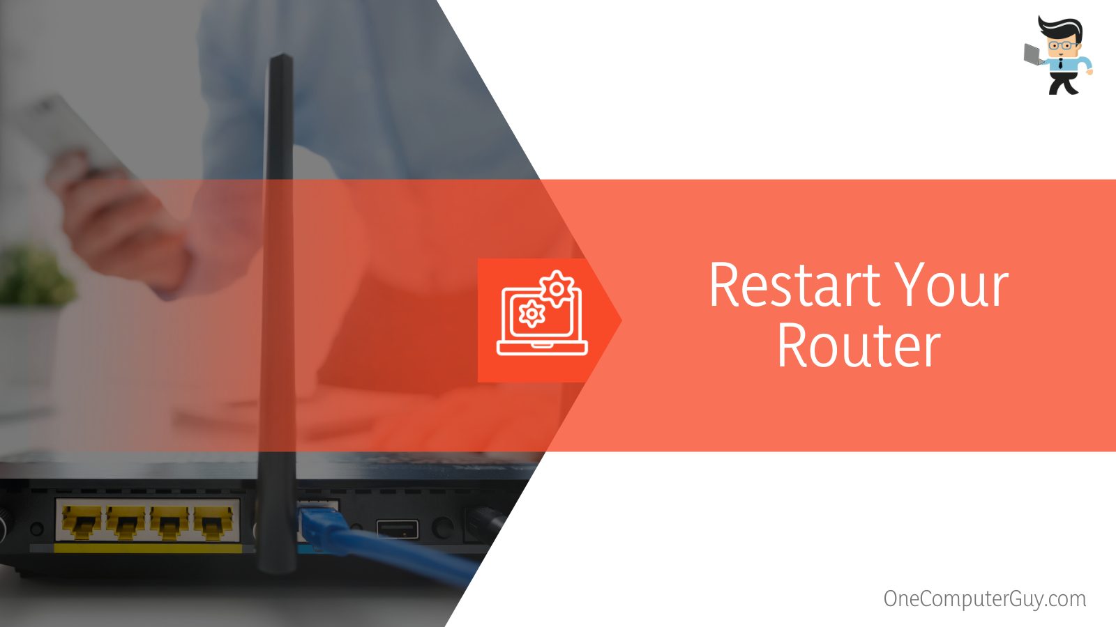 Restart Your Router