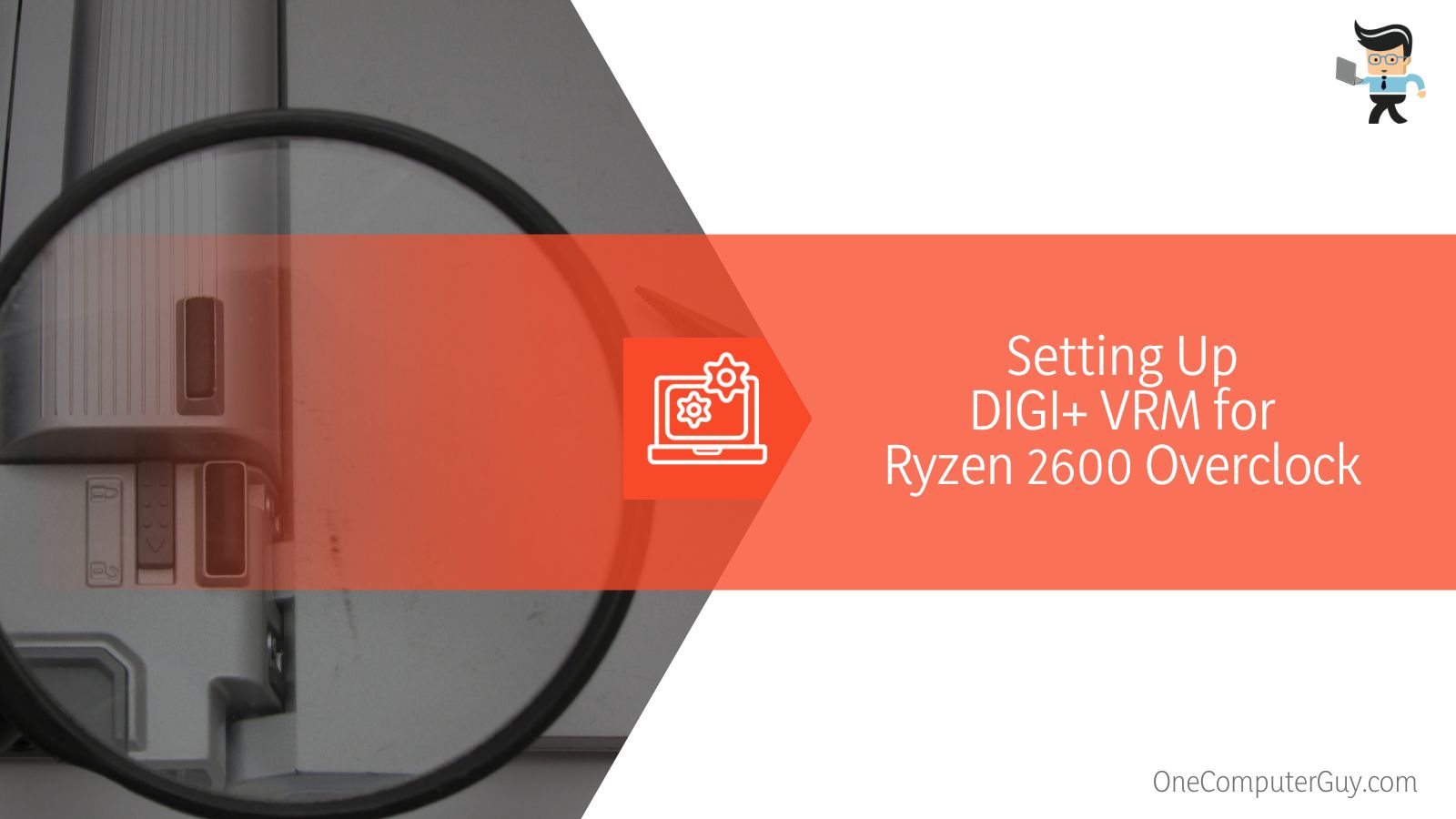 Setting Up DIGI+ VRM for Ryzen 2600 Overclock