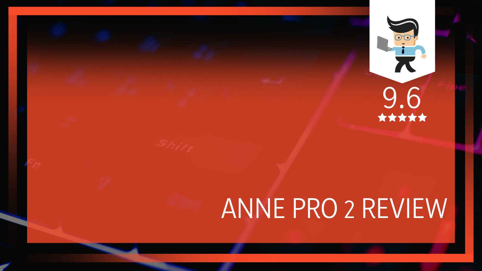 Anne Pro Review