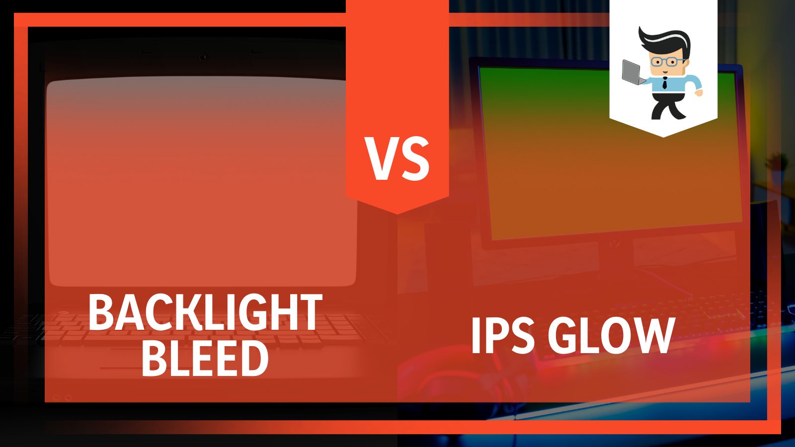 Backlight Bleed vs. IPS Glow Explanation