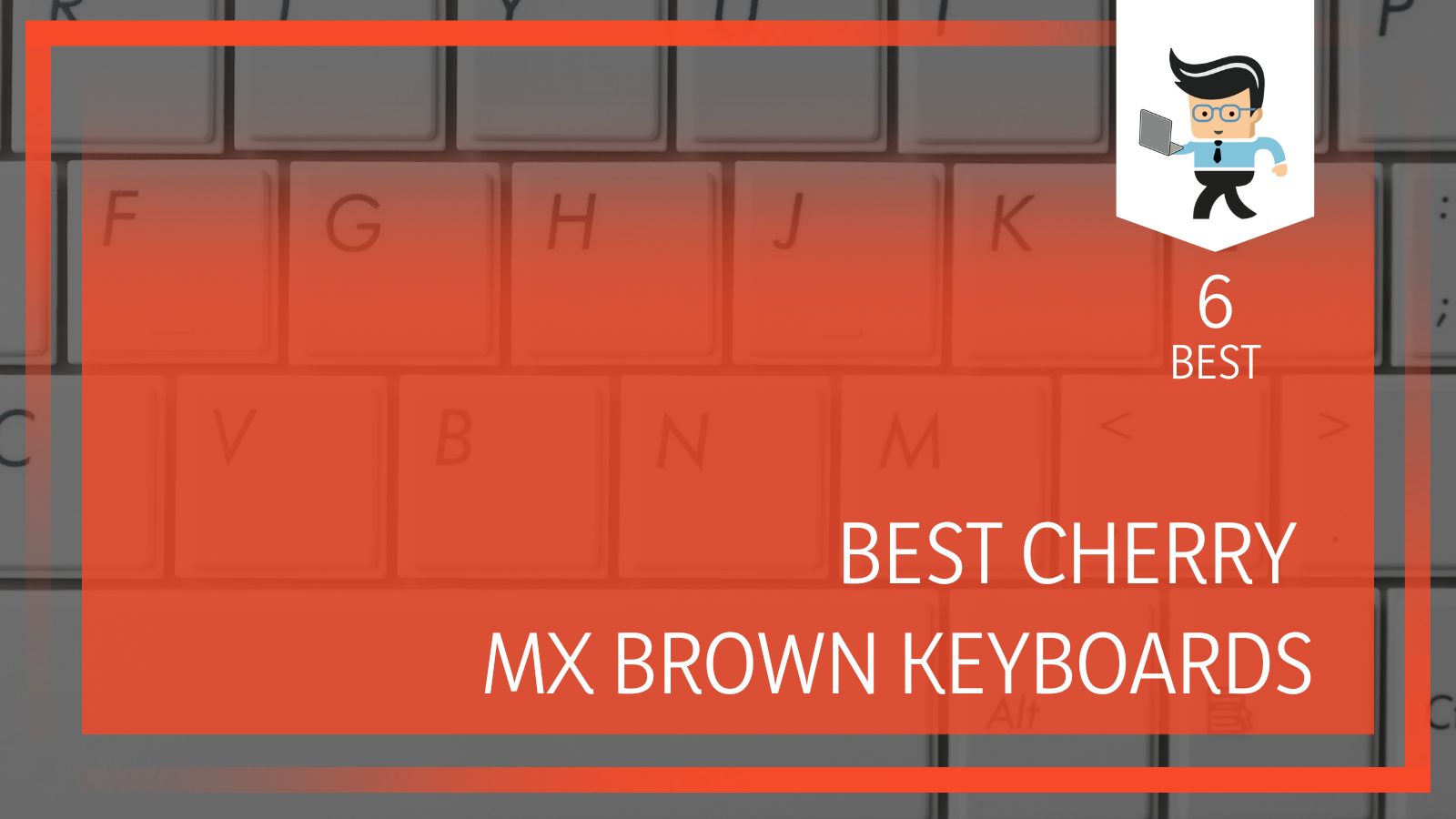 The Cherry mx brown keyboard types scaled