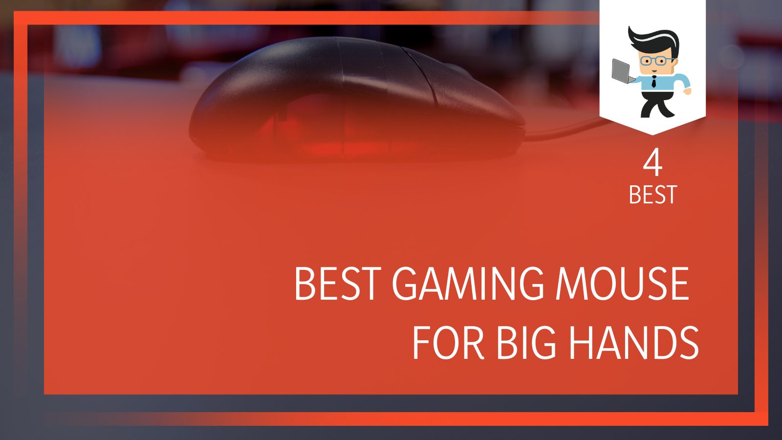 Best Gaming Mouse For Big Hands