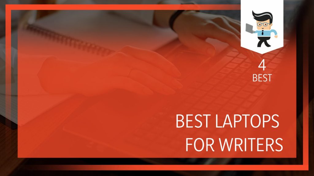 Best Laptop For Writers On A Budget What Are The Best Laptops For Writers On A Budget? - One Computer Guy