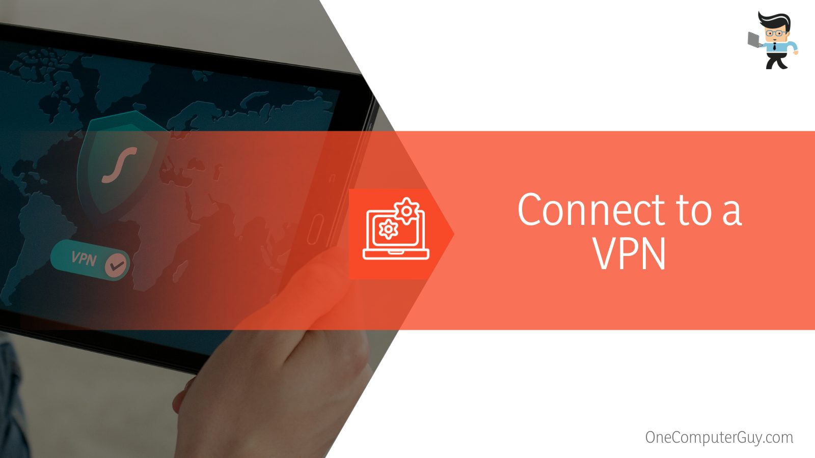 Connect to a VPN