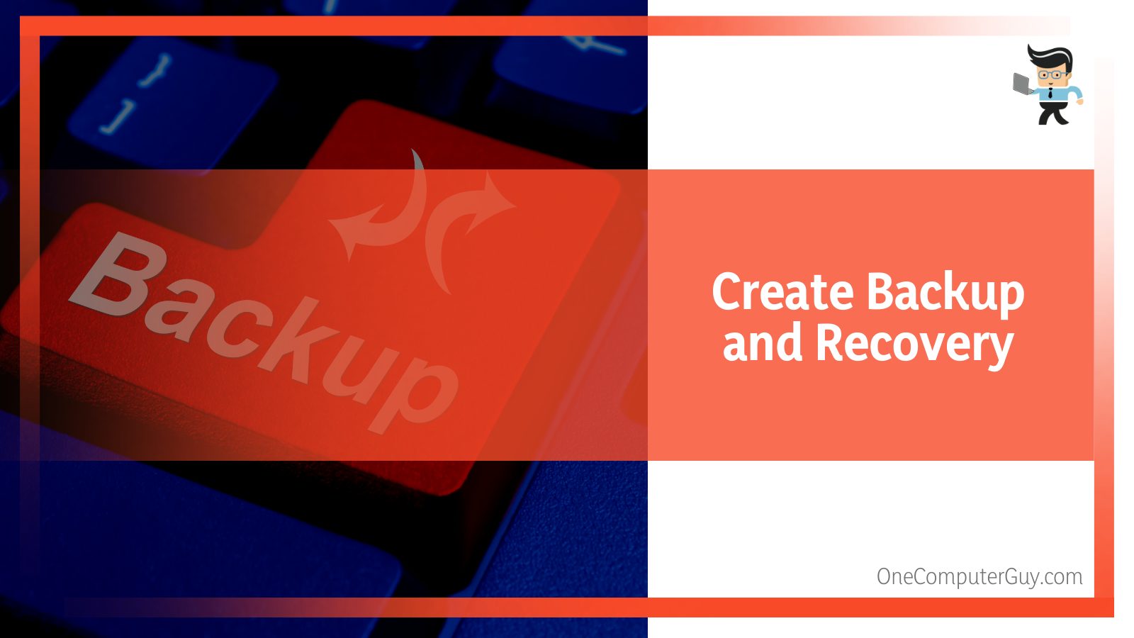 Create Backup and Recovery