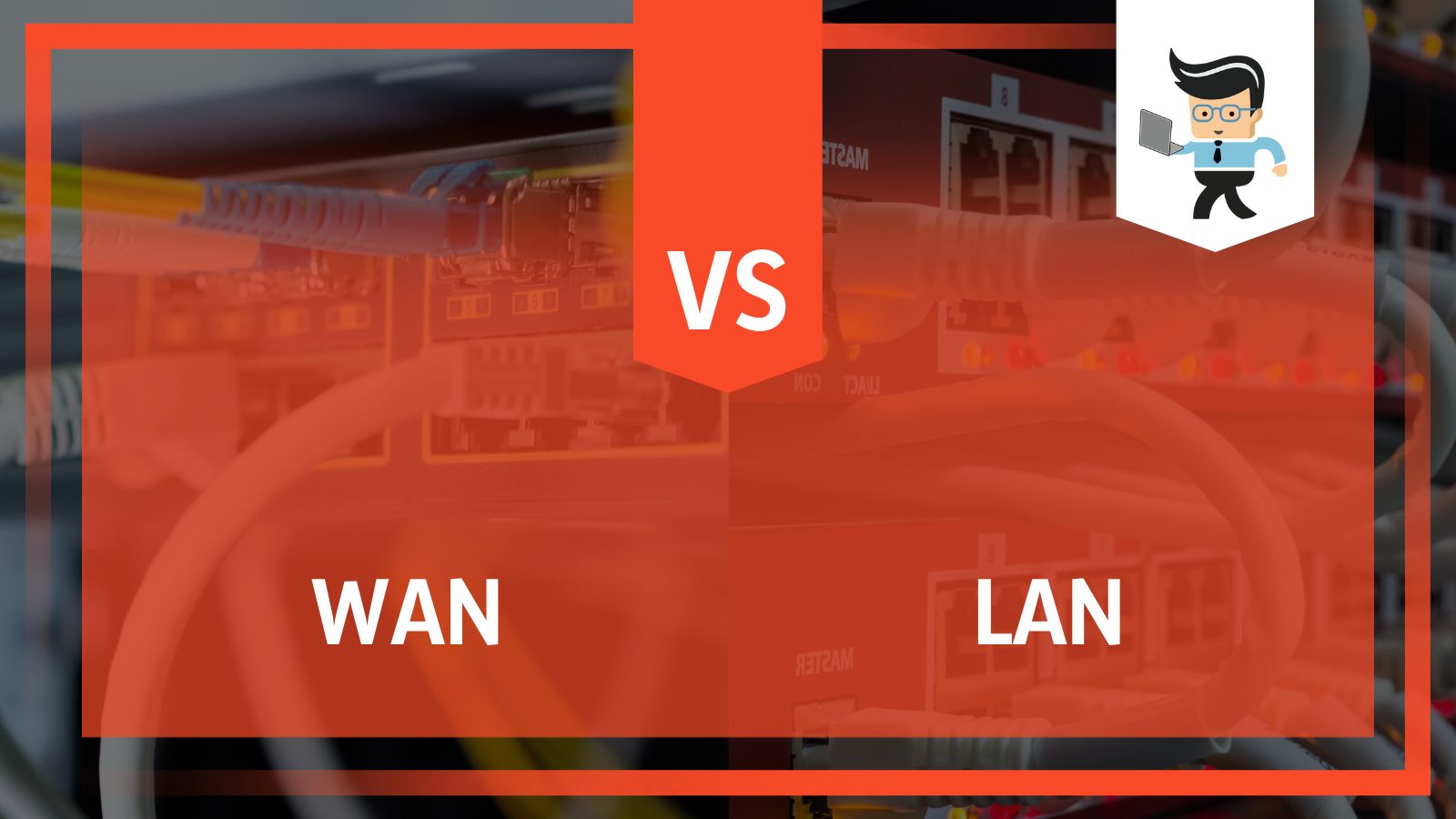 Difference Between WAN and LAN