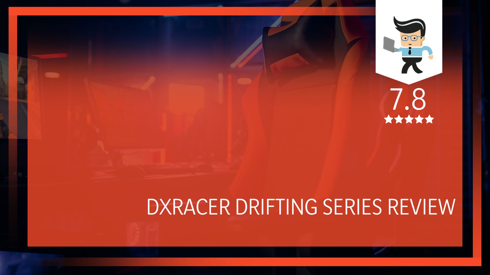 Dxracer Drifting Series Review