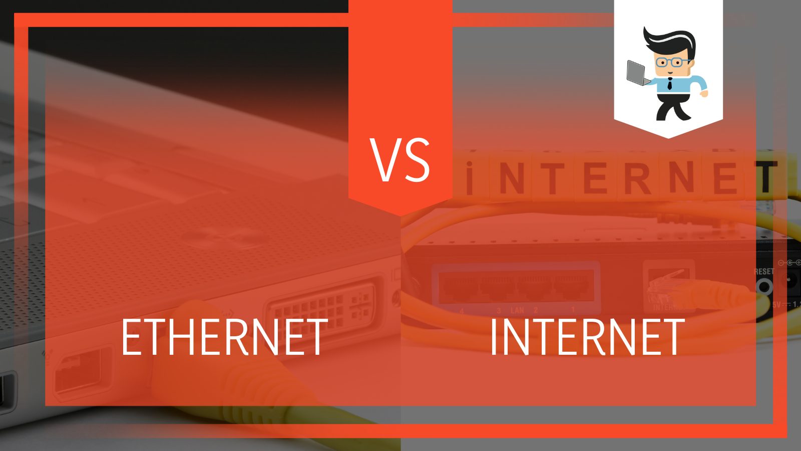 Ethernet versus internet Characteristics