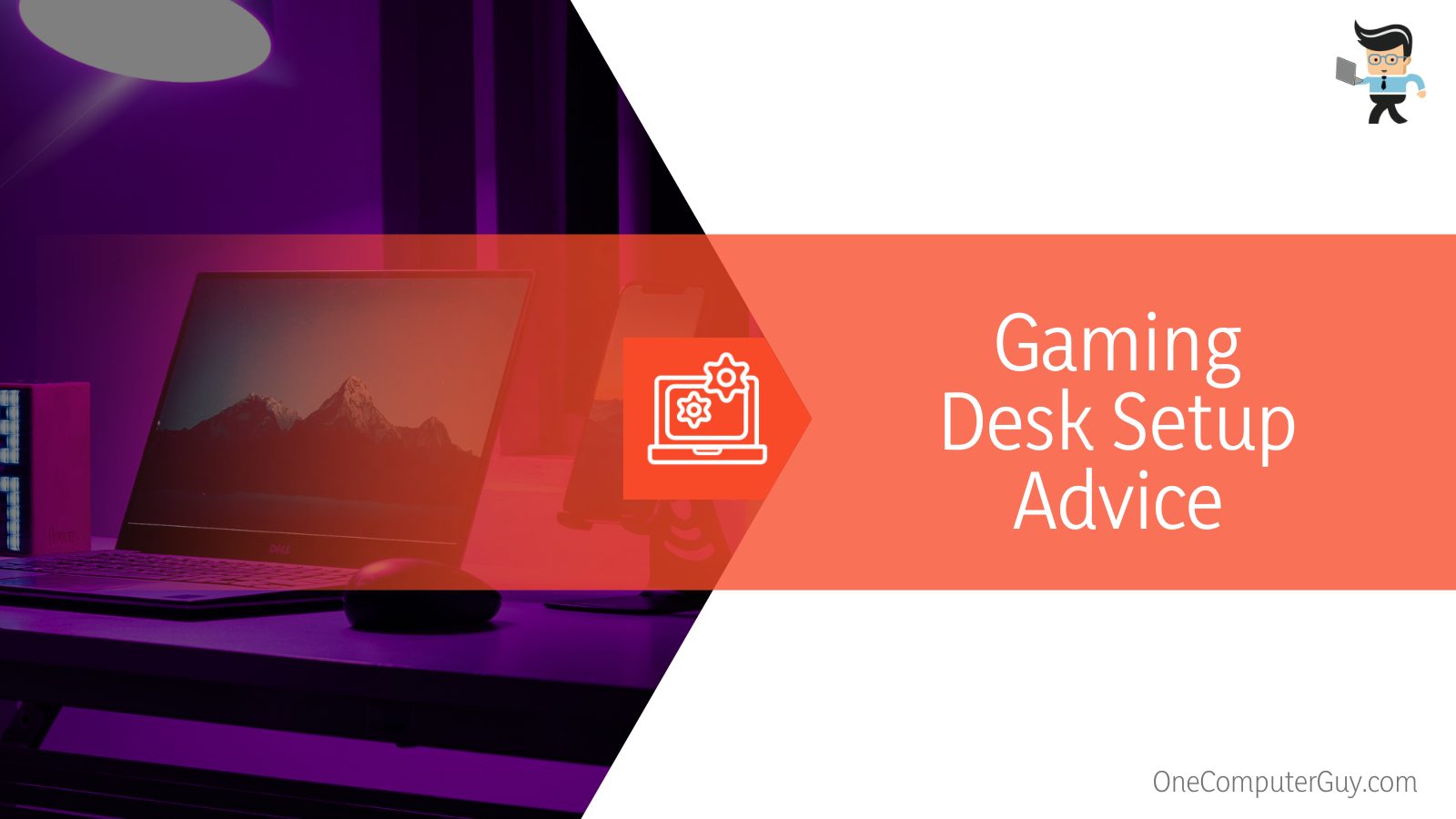 Gaming Desk Setup Advice