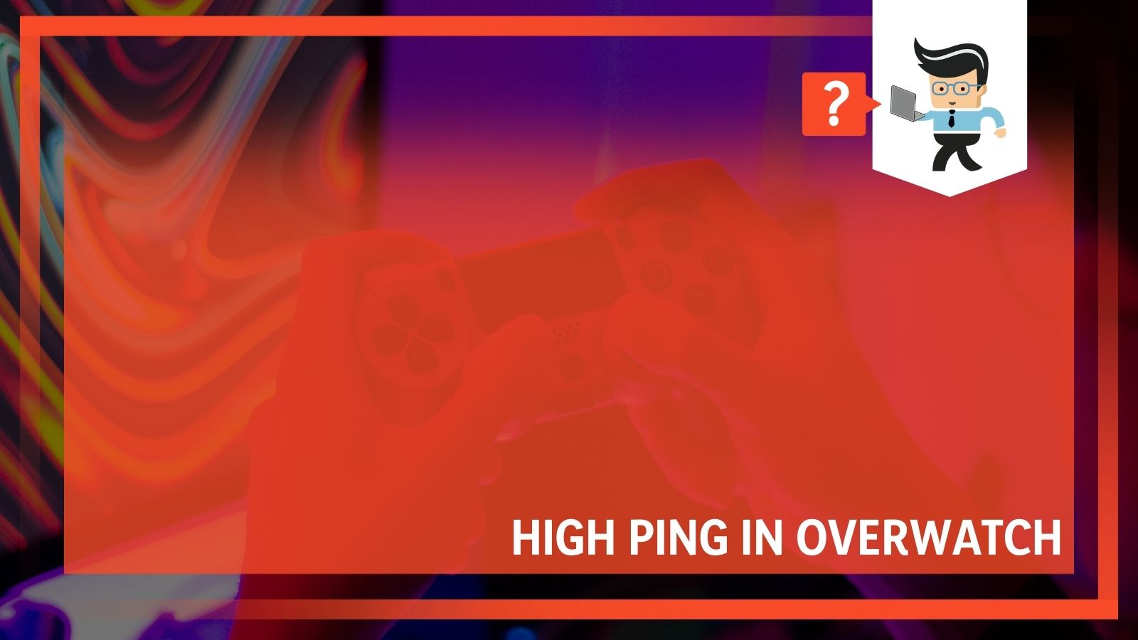High Ping in Overwatch Get Troubleshooting Tips Here