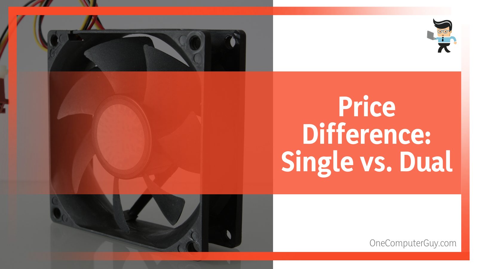 Price Difference Single Fan vs. Dual Fan GPU