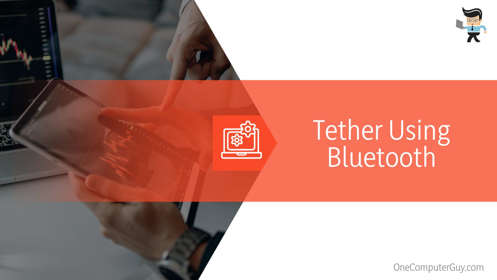 Tether Using Bluetooth