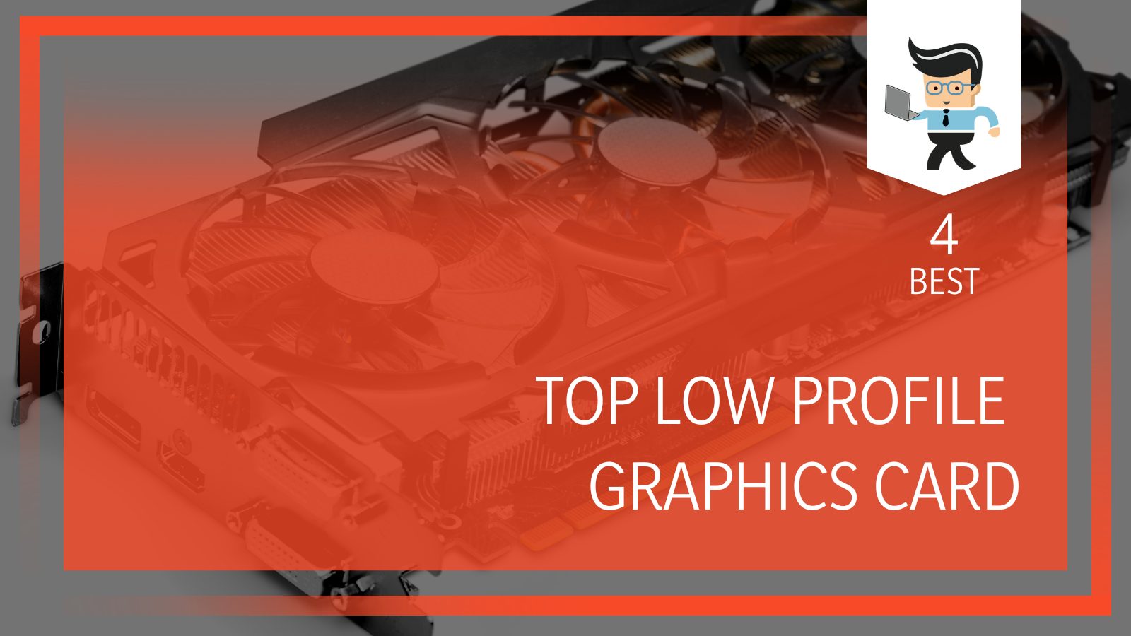 What is the Best Low Profile Graphics Card
