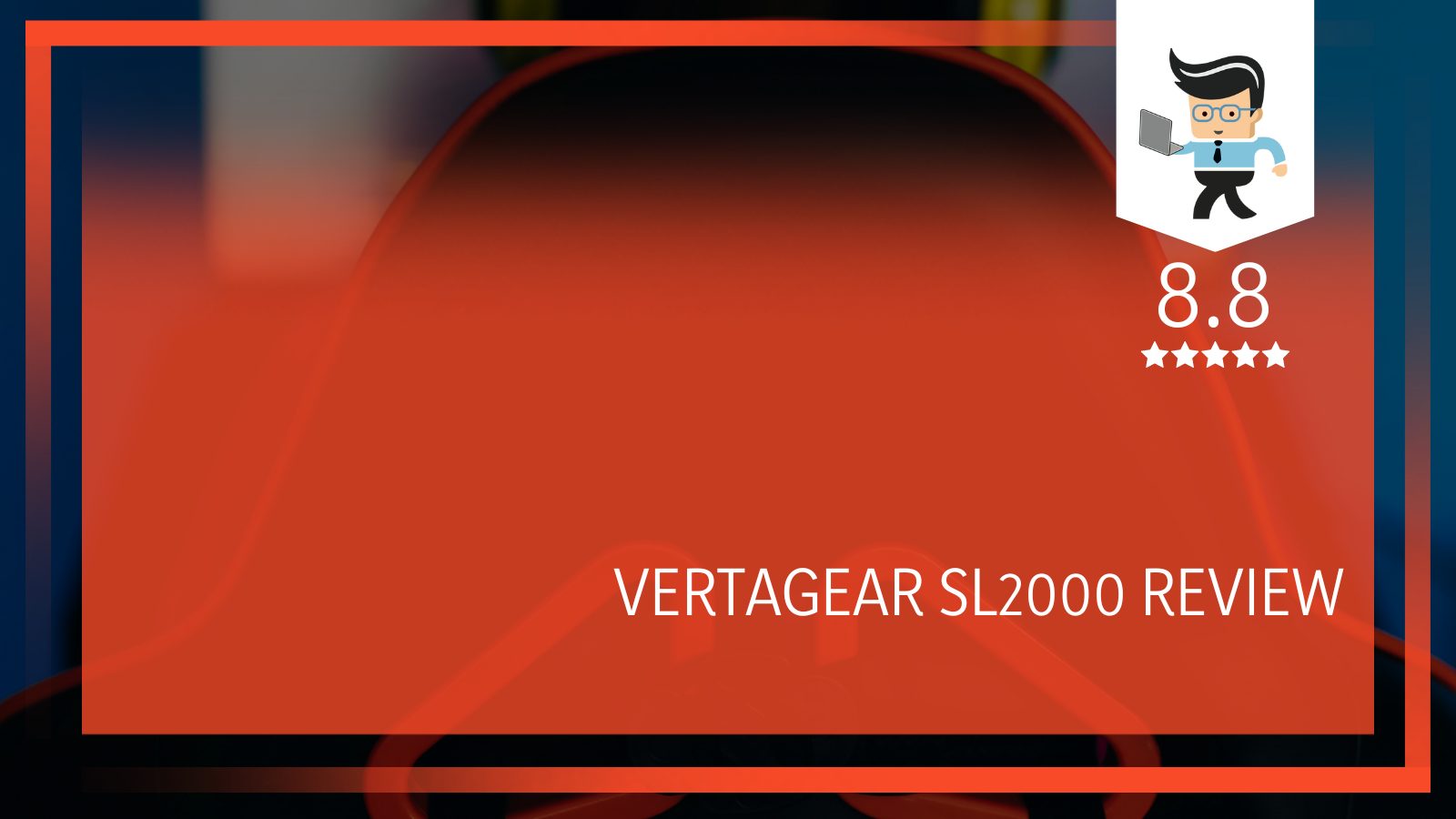 Vertagear SL2000 Review