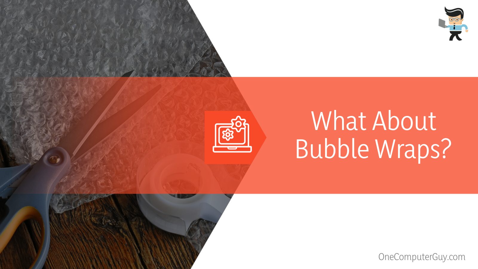 What About Bubble Wraps
