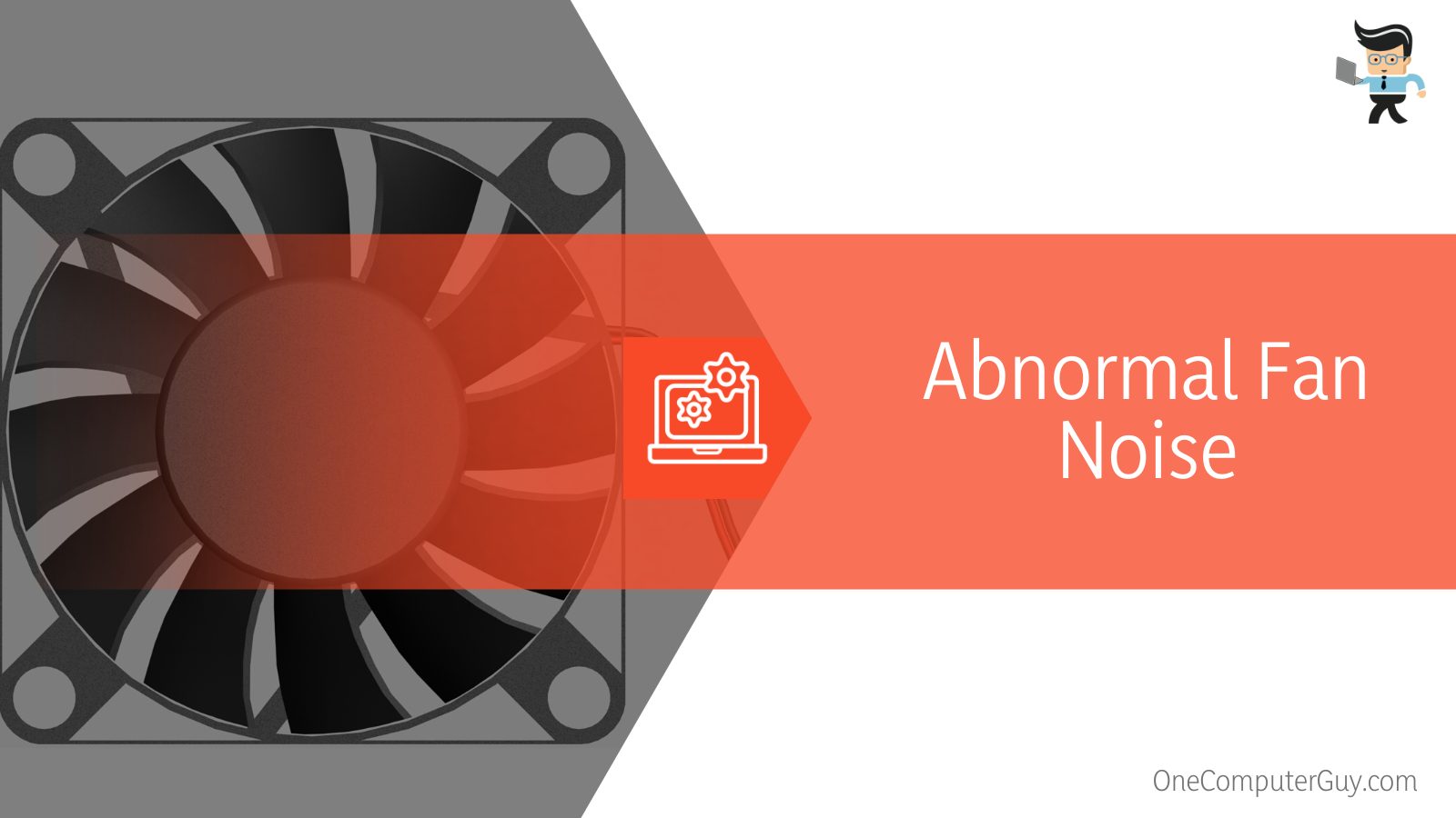 Abnormal Fan Noise