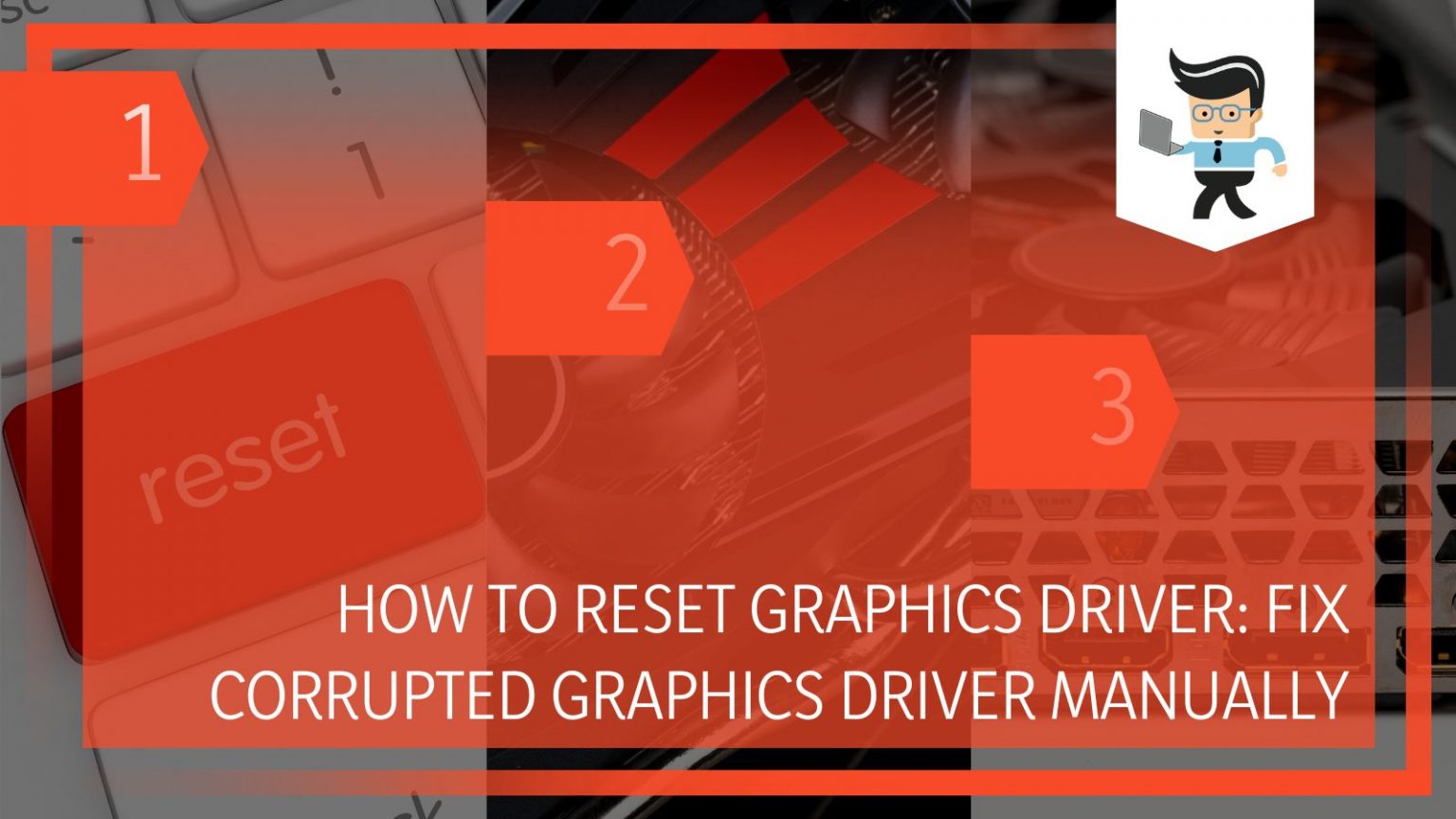 How To Reset Graphics Driver Repair Your Graphics Driver Issues