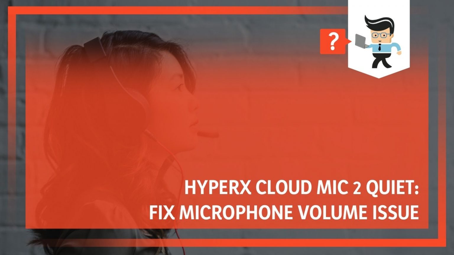 HyperX Cloud Mic 2 Quiet Resolve Low Volume Issue