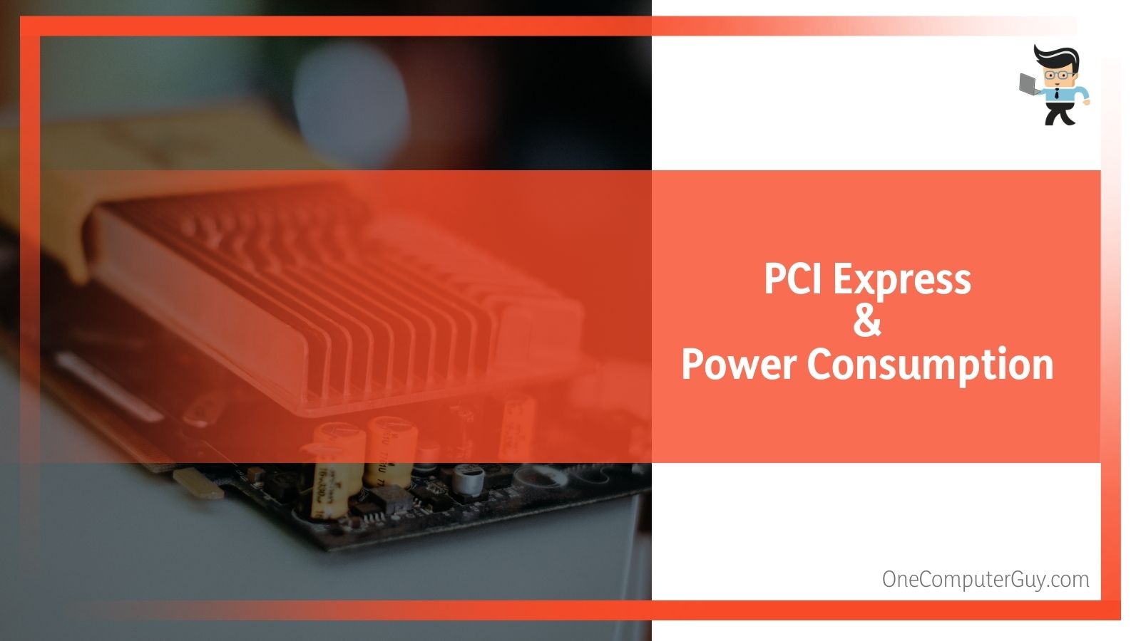 PCI Express & Power Consumption