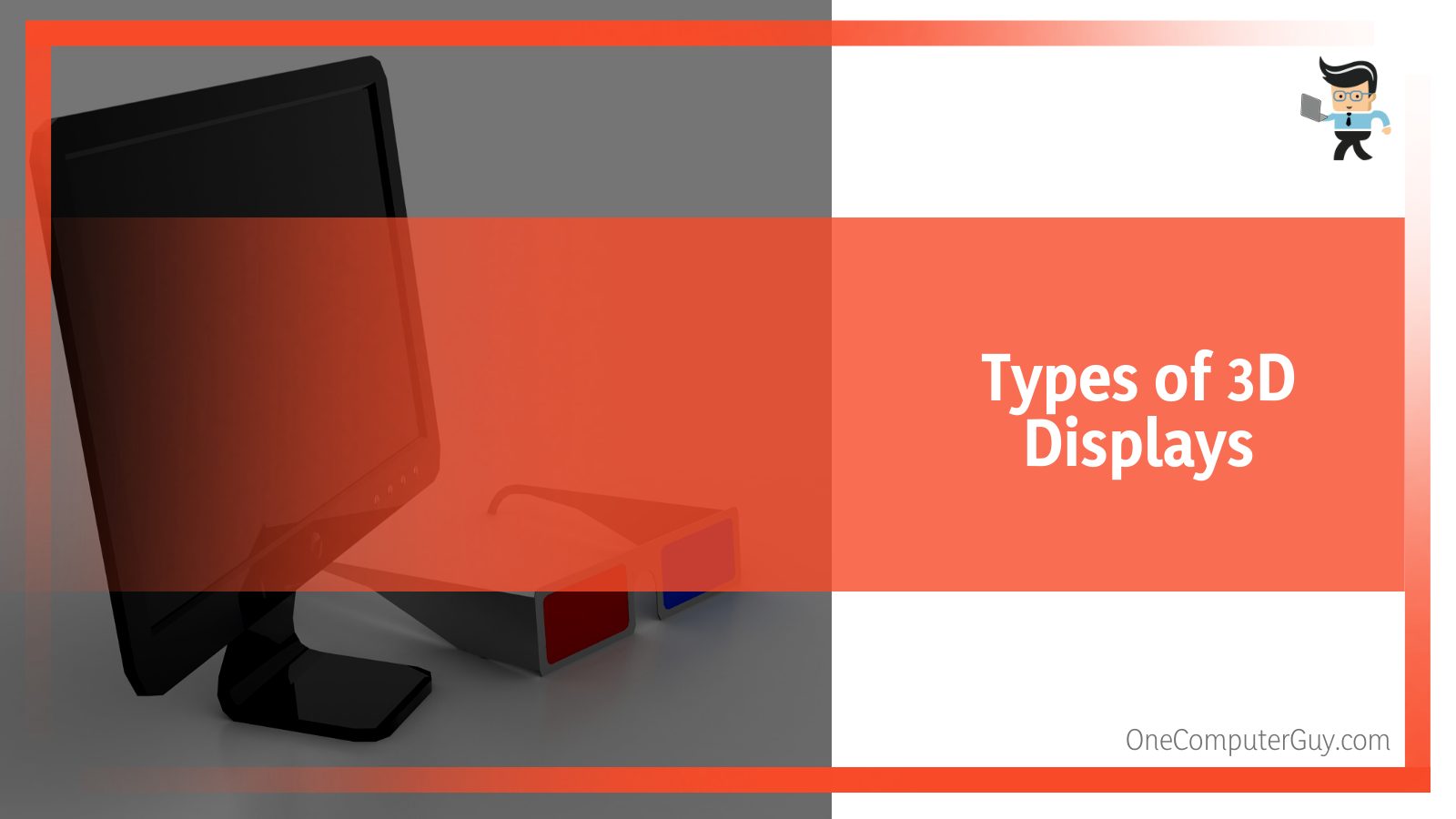 Types of 3D Displays