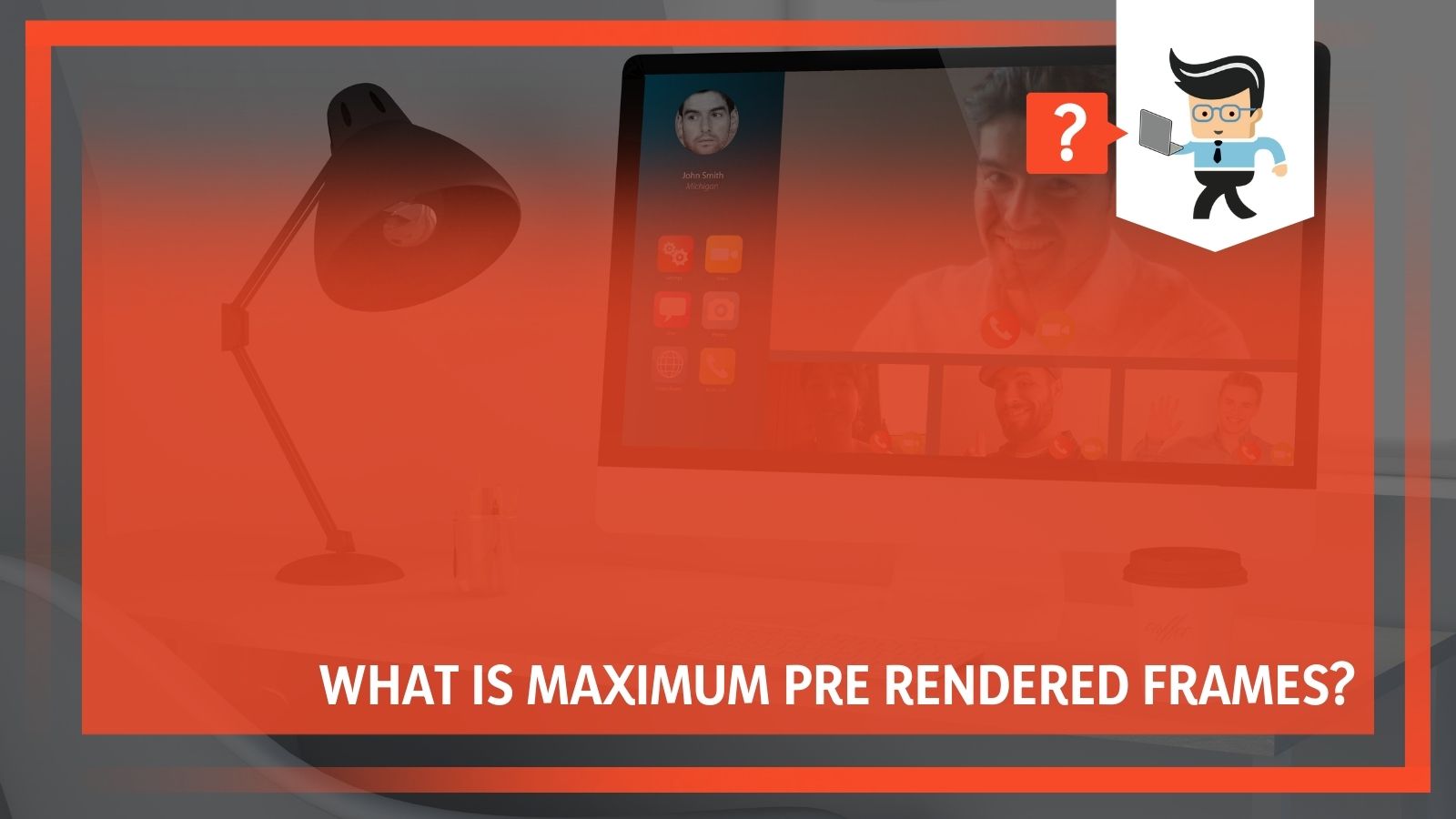 What Is Maximum Pre Rendered Frames