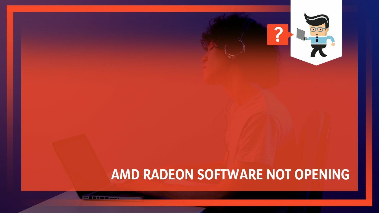 AMD Radeon software not opening