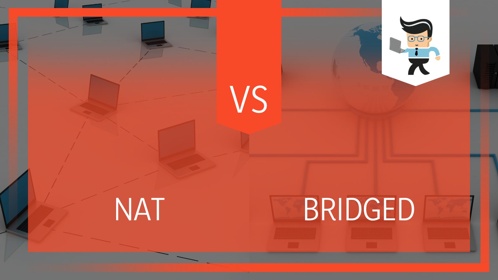 Difference Between Bridged and NAT Networks