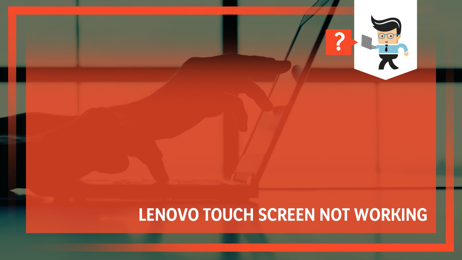 Lenovo touch screen not working