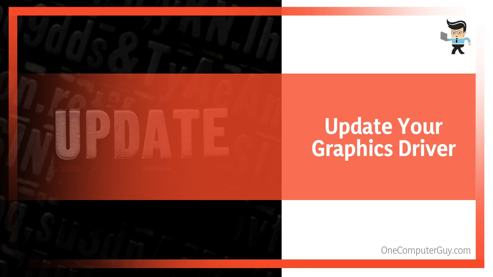 Update Your Graphics Driver