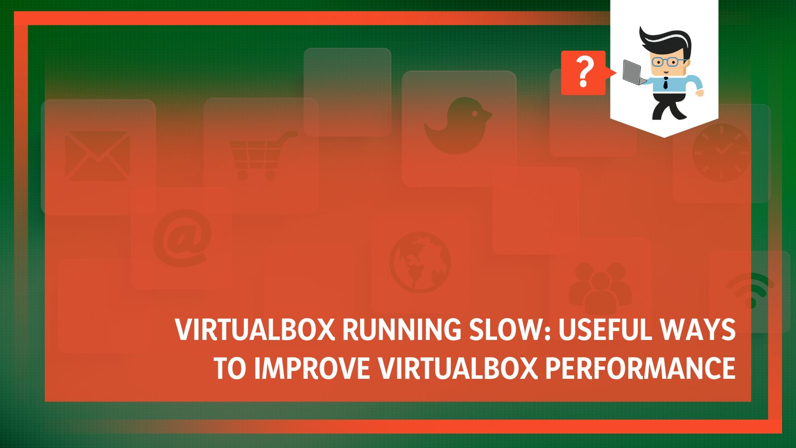 Improve virtualbox performance