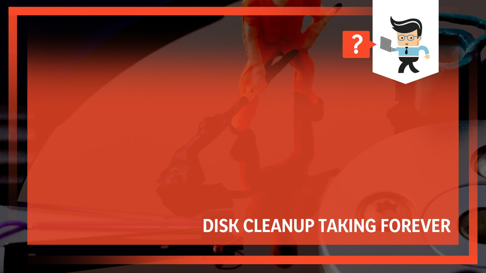 Disk cleanup freezes