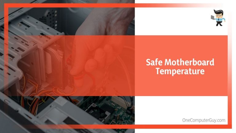Motherboard Temperature Guide - What Is A Safe? (2022)