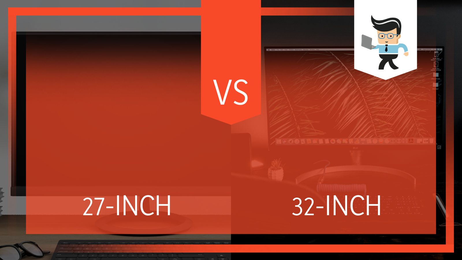 27 Vs 32 Monitor Choosing The Right Monitor For Your Needs
