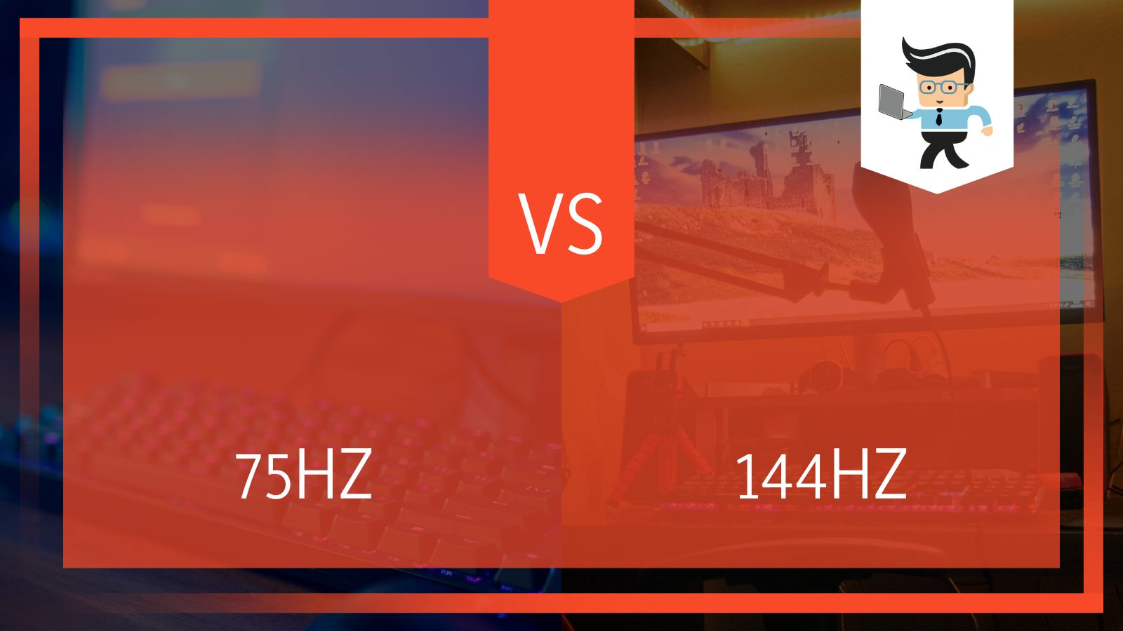 Comparing 75Hz vs. 144Hz Monitor