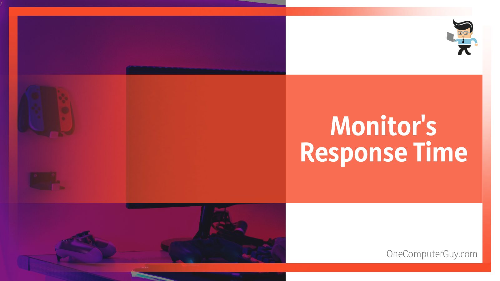 Monitor's Response Time