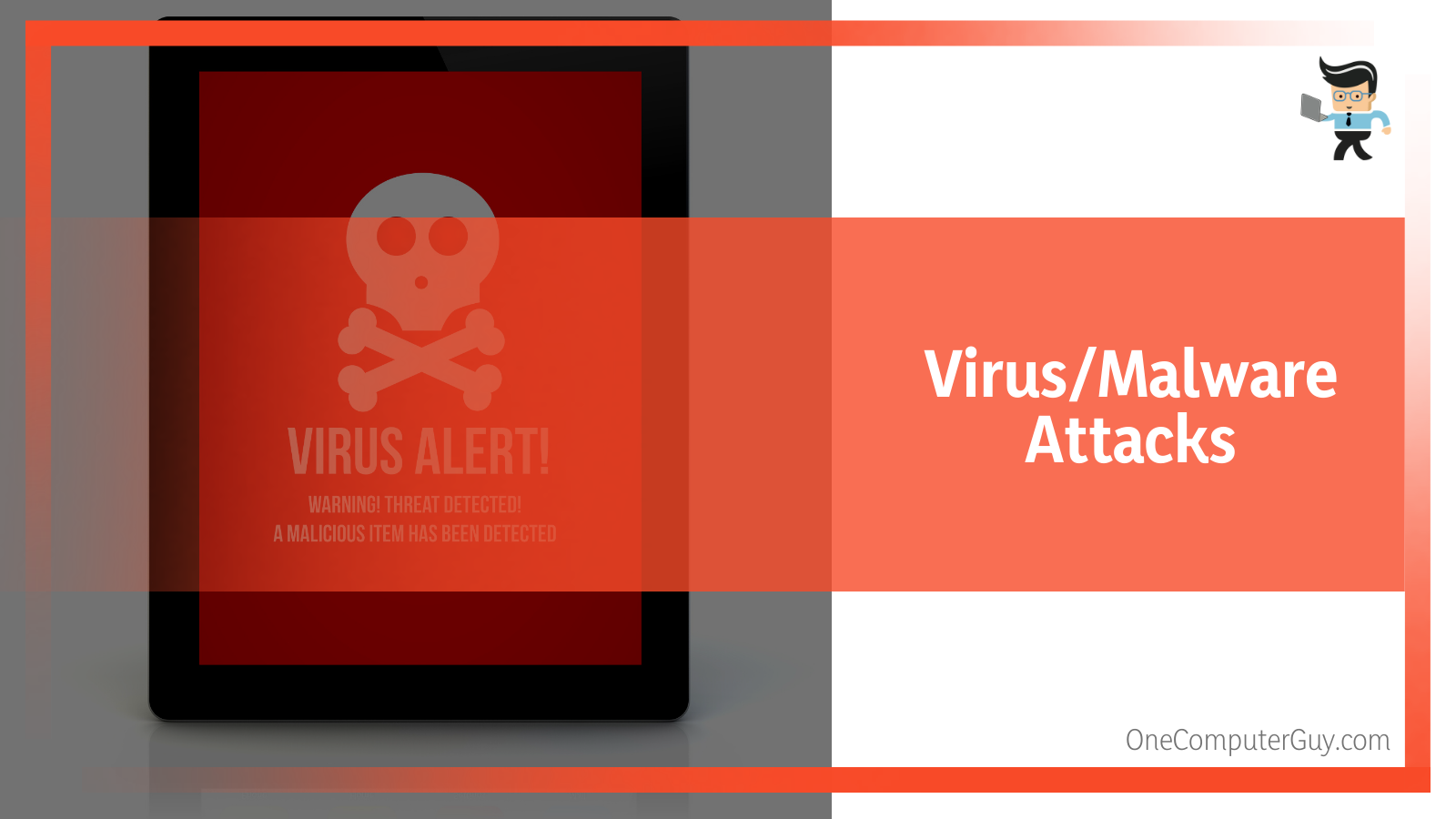 Virus Malware Attacks