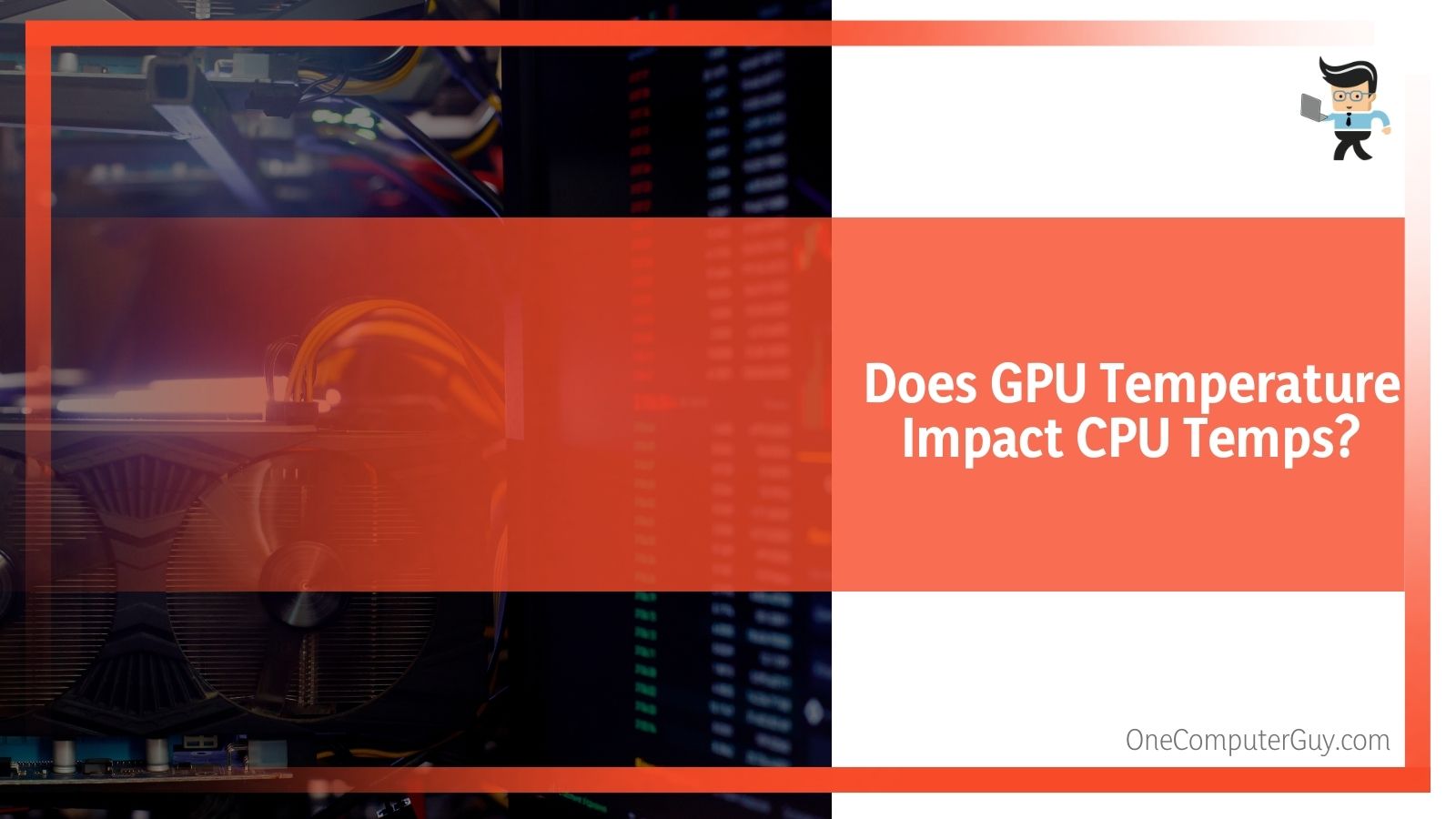 Does GPU Temperature Impact CPU Temps