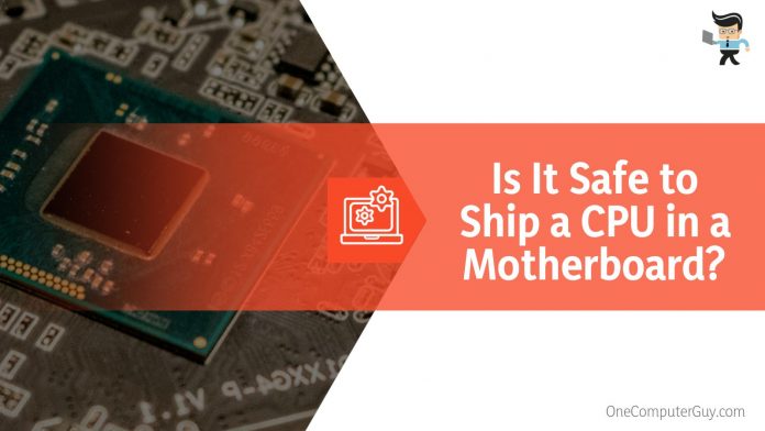 How to Ship a CPU: The Complete, Step-by-Step Guide To Packaging It