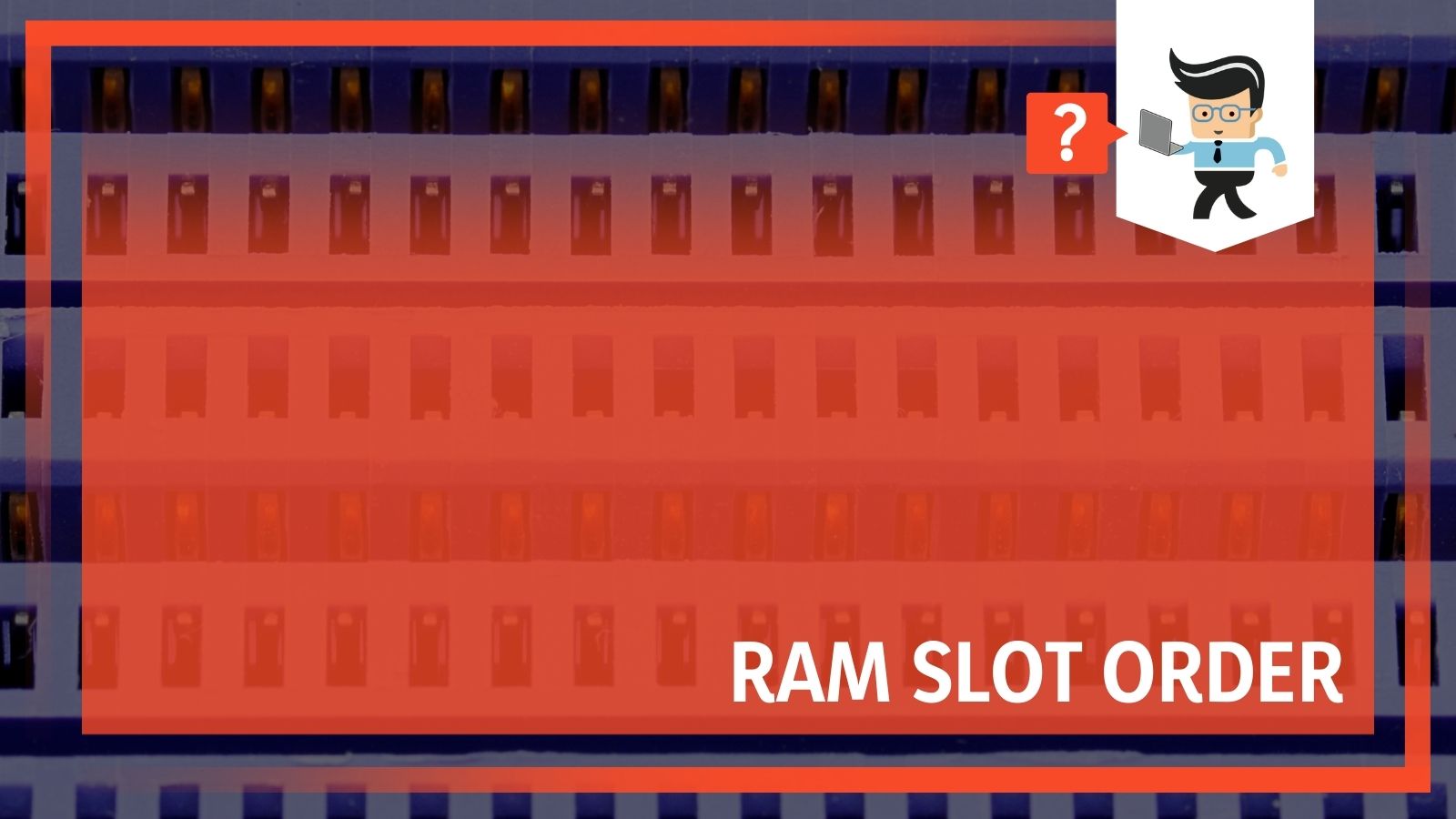 RAM Slot Order Make Sure You Know the Difference for PC, Mac, and Laptop Slots